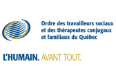 Ordre des travailleurs sociaux et des thérapeutes conjugaux et familiaux du Québec Ordre des travailleurs sociaux et des thérapeutes conjugaux et familiaux du Québec